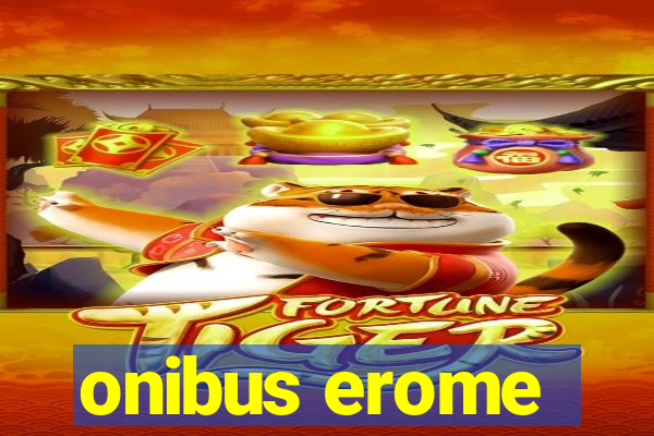 onibus erome